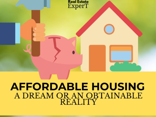 Affordable housing a dream or reality